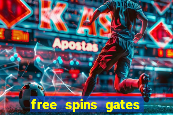 free spins gates of olympus