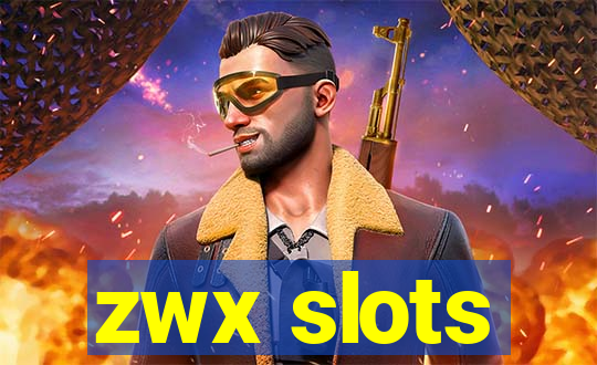 zwx slots