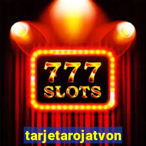 tarjetarojatvonline