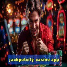 jackpotcity casino app