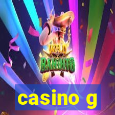 casino g