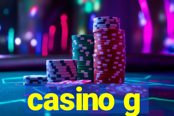 casino g