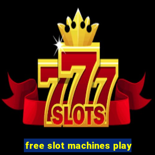 free slot machines play