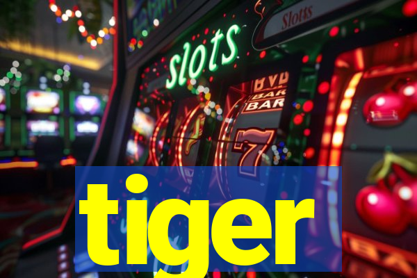 tiger