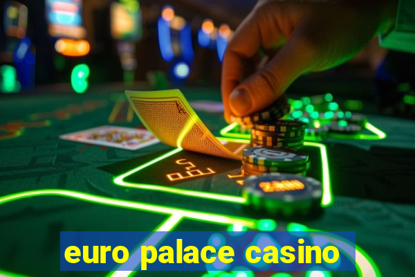 euro palace casino