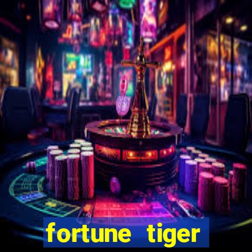 fortune tiger gratis teste