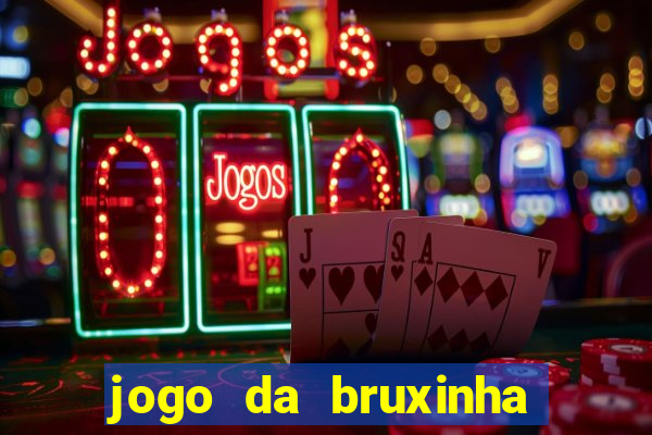 jogo da bruxinha ca?a níquel