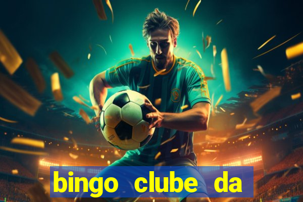 bingo clube da dinheiro de verdade