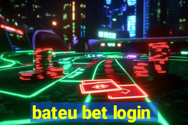 bateu bet login