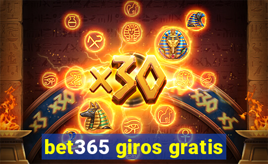 bet365 giros gratis