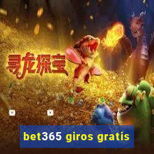 bet365 giros gratis