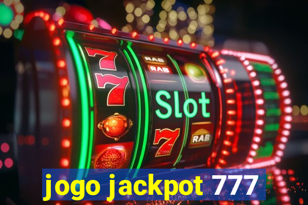 jogo jackpot 777