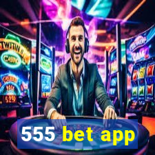 555 bet app