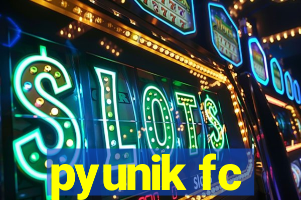 pyunik fc