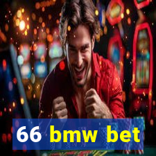 66 bmw bet