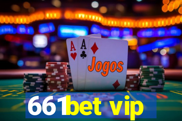 661bet vip