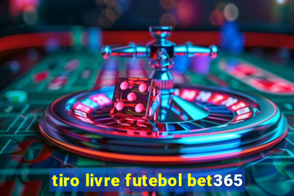 tiro livre futebol bet365