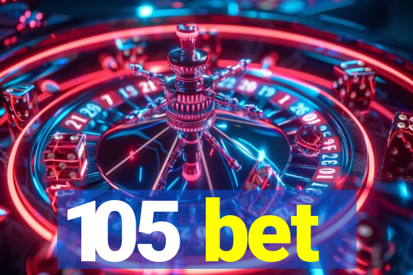 105 bet