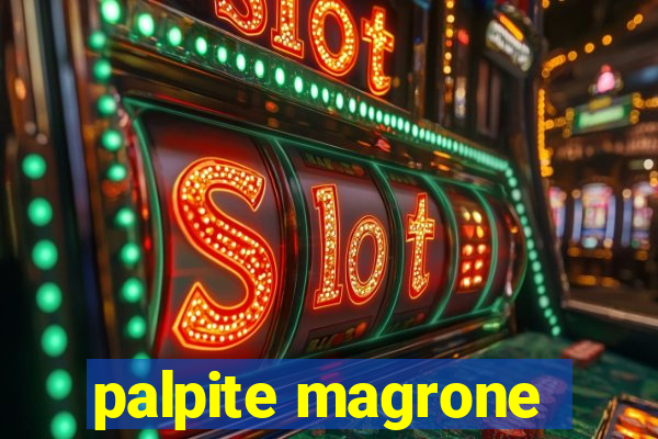 palpite magrone