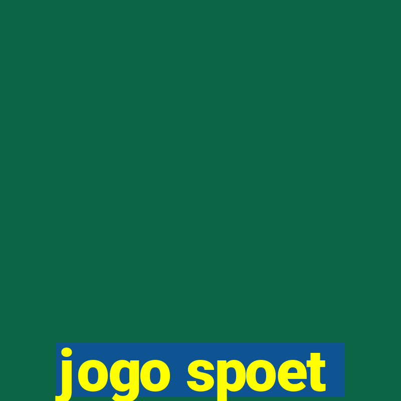 jogo spoet