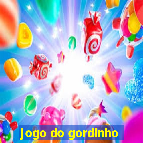 jogo do gordinho