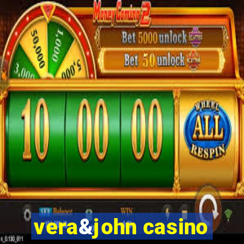 vera&john casino