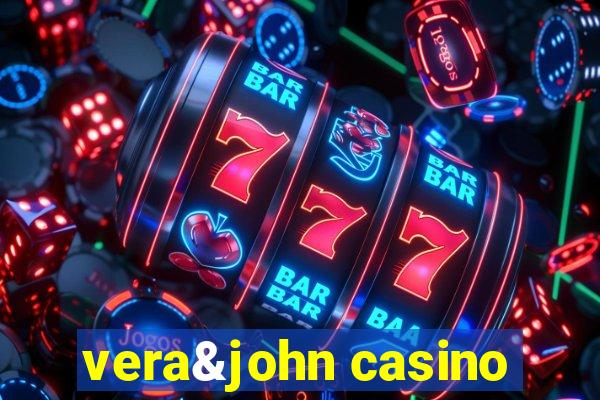 vera&john casino