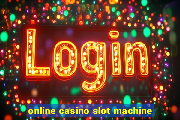 online casino slot machine