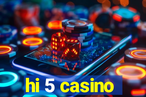 hi 5 casino