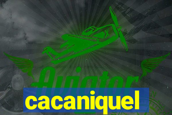 cacaniquel