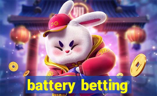 battery betting