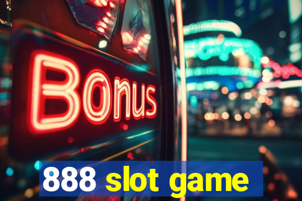 888 slot game