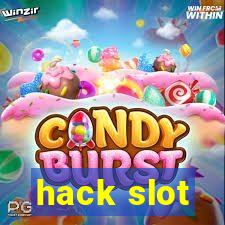 hack slot