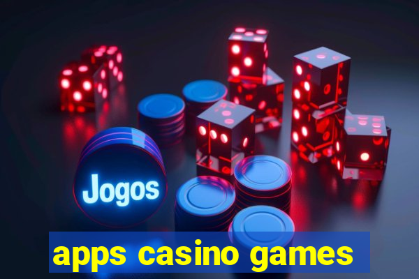 apps casino games