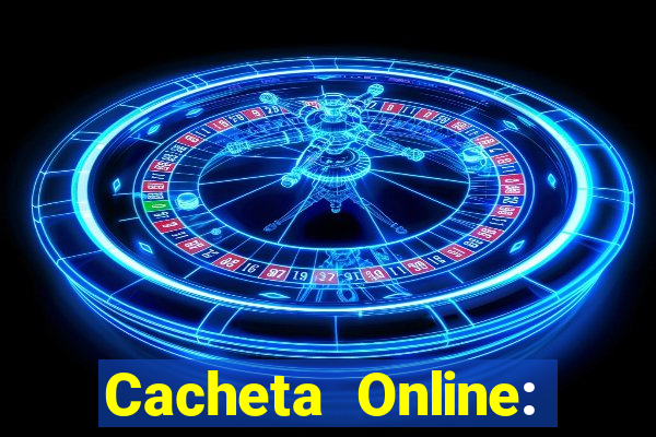 Cacheta Online: Jogo de Cartas