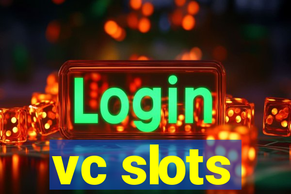 vc slots