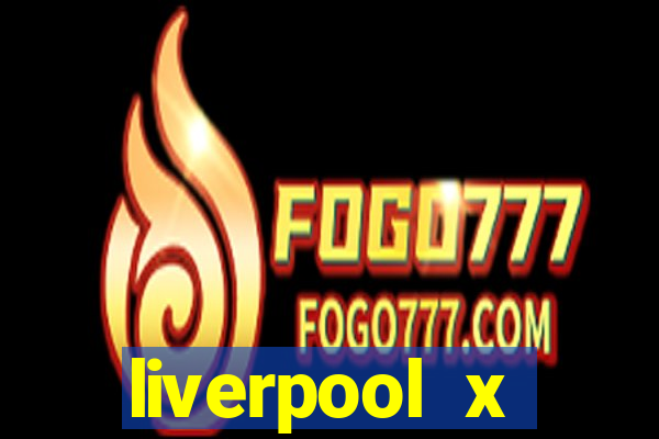 liverpool x tottenham ao vivo futemax