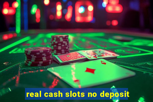 real cash slots no deposit