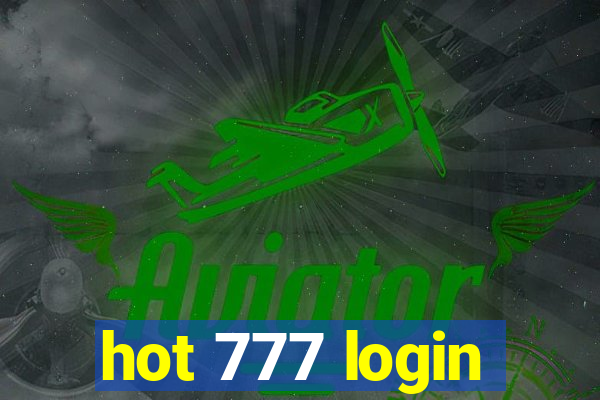 hot 777 login