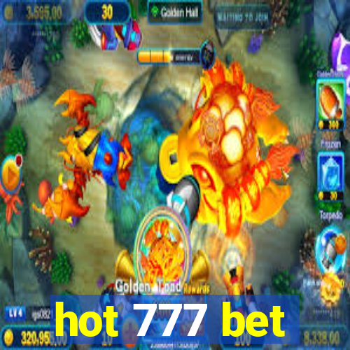 hot 777 bet