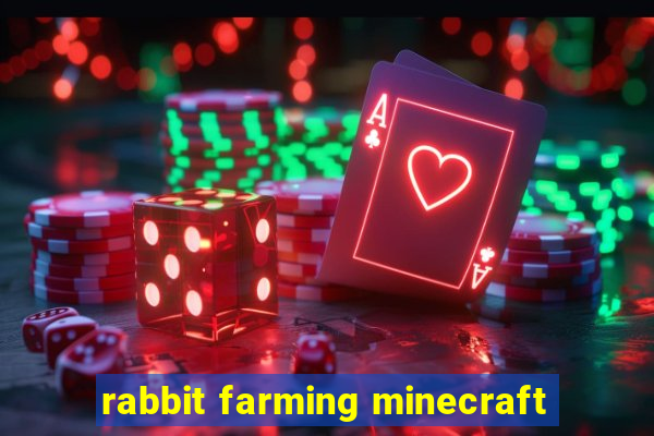 rabbit farming minecraft