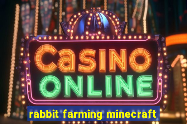 rabbit farming minecraft