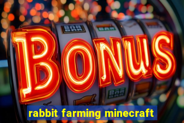 rabbit farming minecraft