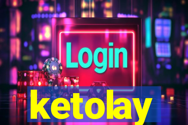 ketolay