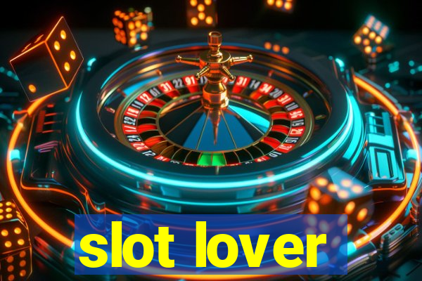 slot lover