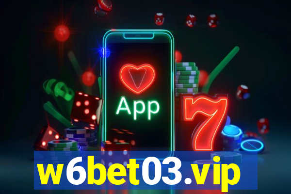 w6bet03.vip