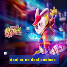 deal or no deal casinos