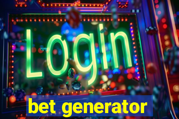 bet generator