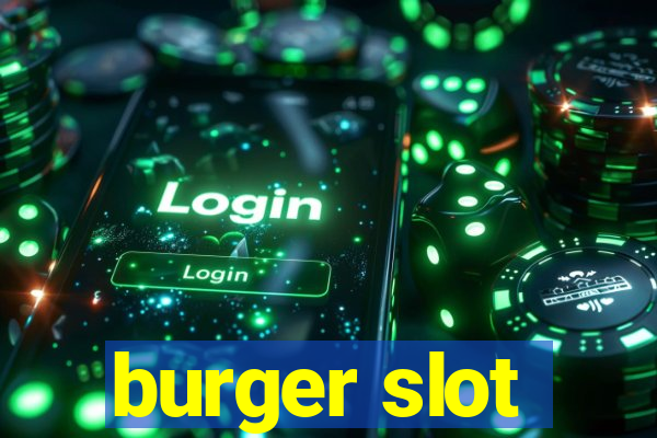 burger slot