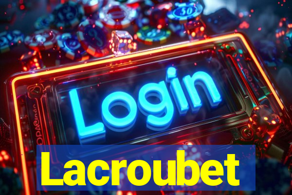 Lacroubet